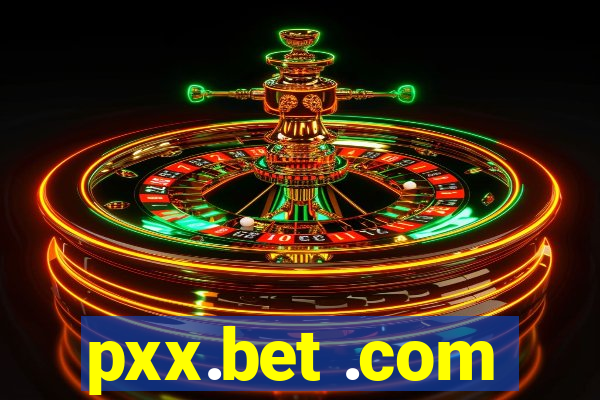 pxx.bet .com